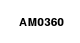 AM0360